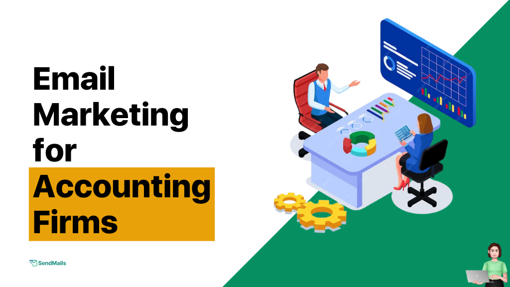 Email Marketing for Accounting Firms (Step-By-Step Guide)