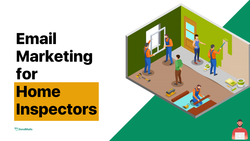 Email Marketing for Home Inspectors (Step-By-Step Guide)