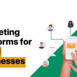 Top Email Marketing Platforms for Small Businesses